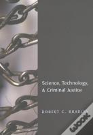 Science, Technology & Criminal Justice