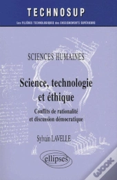 Science, Tehnologie Et Éthique