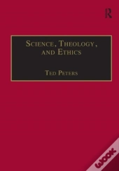 Science, Theology, And Ethics