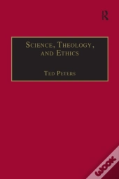 Science, Theology, And Ethics