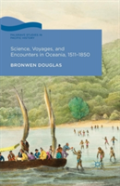 Science, Voyages, And Encounters In Oceania, 1511-1850