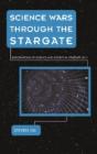 Science Wars Through The Stargate - Preview
