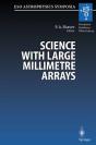 Science With Large Millimetre Arrays - Preview