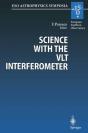 Science With The Vlt Interferometer - Preview