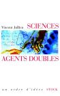 Sciences ; Agents Doubles - Preview