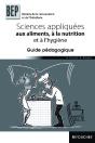 Sciences Appliquées Aux Aliments, À La Nutrition Et A L'Hygiène ; Bep Hotellerie Et Restauration - Preview