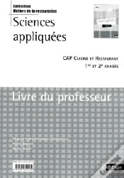 Capa do artigo Sciences Appliquées ; Cap Cuisine Et Restaurant ; Livre Du Professeur (Édition 2009)