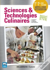 Capa do artigo Sciences & Technologies Culinaires ; 1ère, Terminale Bac Techno Hôtellerie, Restauration ; Nouveau Référentiel Sthr