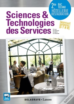 Capa do artigo Sciences & Technologies Des Services ; 2nde Bac Techno Hôtellerie, Restauration ; Nouveau Référenciel Sthr