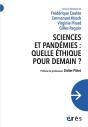 Sciences Et Pandémies : Quelle Éthique Pour Demain ? - Preview