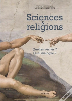 Capa do artigo Sciences Et Religions ; Quelles Vérités ? Quel Dialogue ?