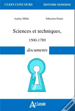 Capa do artigo Sciences Et Techniques ; 1500-1789 ; Documents
