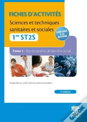 Sciences Et Techniques Sanitaires Et Sociales ; Pôles 1 Et 3 ; 1ère St2s ; Td/Tp (3e Édition)