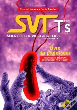 Capa do artigo Sciences Et Vie De La Terre Terminale S Specifique - Liivre Du Professeur 2012