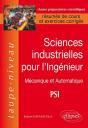 Sciences Industrielles Pour L'Ingénieur ; Psi Mécanique Et Automatique - Preview