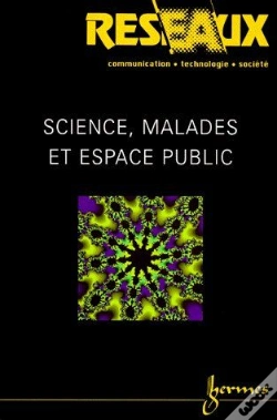Capa do artigo Sciences Malades Et Espace Public Reseaux Volume 17 N 95