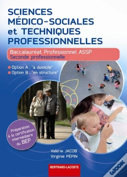 Capa do artigo Sciences Médico-Sociales Et Techniques Professionnelles ; 2nde Professionnelle Assp ; Manuel De L'Élève