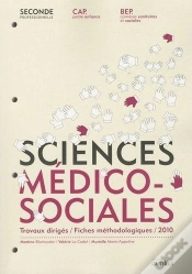 Capa do artigo Sciences Médico-Sociales ; Travaux Dirigés ; Bep Css Seconde Pro, Cap Pe ; Manuel De L
