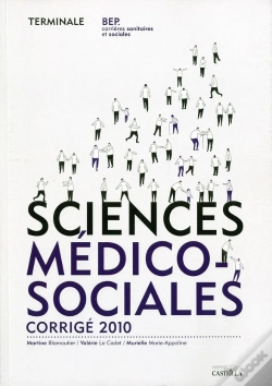 Capa do artigo Sciences Médico-Sociales ; Travaux Dirigés ; Bep Css Terminale ; Guide Pédagogique