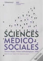 Sciences Médico-Sociales ; Travaux Dirigés ; Bep Css Terminale ; Manuel De L'Élève