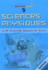 Sciences Physiques ; Bac Pro Elec