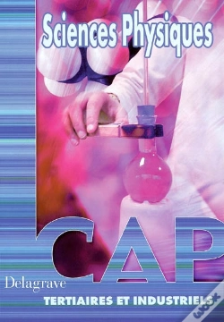Capa do artigo Sciences Physiques ; Cap Tertiaires Et Industriels ; Élève