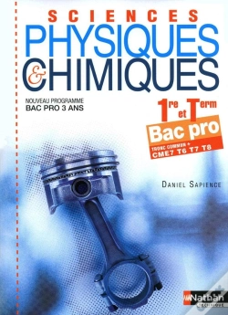 Capa do artigo Sciences Physiques Et Chimiques ; 1ère Et Terminale Bac Pro, Cme7, T6, T7, T8 ; Pochette De L'Élève (Édition 2010)