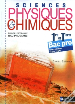 Capa do artigo Sciences Physiques Et Chimiques ; 1ère Et Terminale Bac Pro, Hs5, Hs6 ; Pochette De L'Élève (Édition 2010)