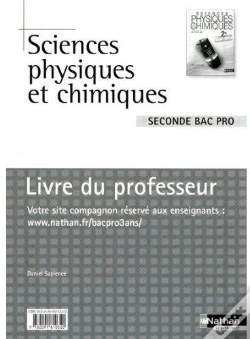 Capa do artigo Sciences Physiques Et Chimiques ; 2de Bac Pro ; Livre Du Professeur