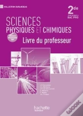 Sciences Physiques Et Chimiques ; 2nde Professionnelle Bac Pro ; Livre Du Professeur