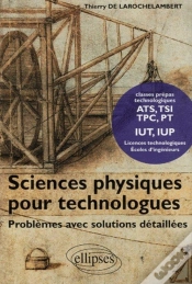 Capa do artigo Sciences Physiques Pour Technologues, Problèmes Avec Solutions Détaillées