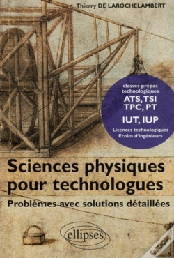 Capa do artigo Sciences Physiques Pour Technologues, Problèmes Avec Solutions Détaillées