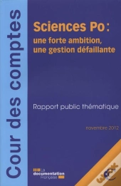 Sciences Po : Une Forte Ambition, Une Gestion Défaillante