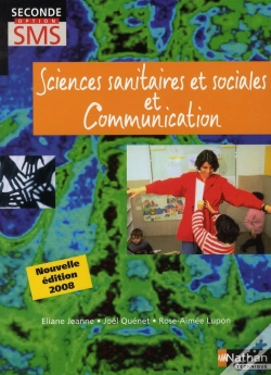 Capa do artigo Sciences Sanitaires Et Sociales Et Communication ; Option Seconde Sms ; Livre De L'Élève (Édition 2008)