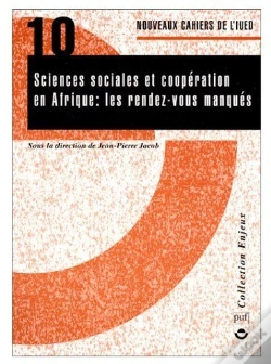 Capa do artigo Sciences Sociales Et Coopération En Afrique : Les Rendez-Vous Manqués