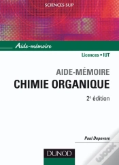 Capa do artigo Sciences Sup ; Aide-Memoire : Chimie Organique ; Licences, Iut (2e Édition)