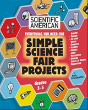 Scientific American, Simple Science Fair Projects, Grades 3-5 - Preview