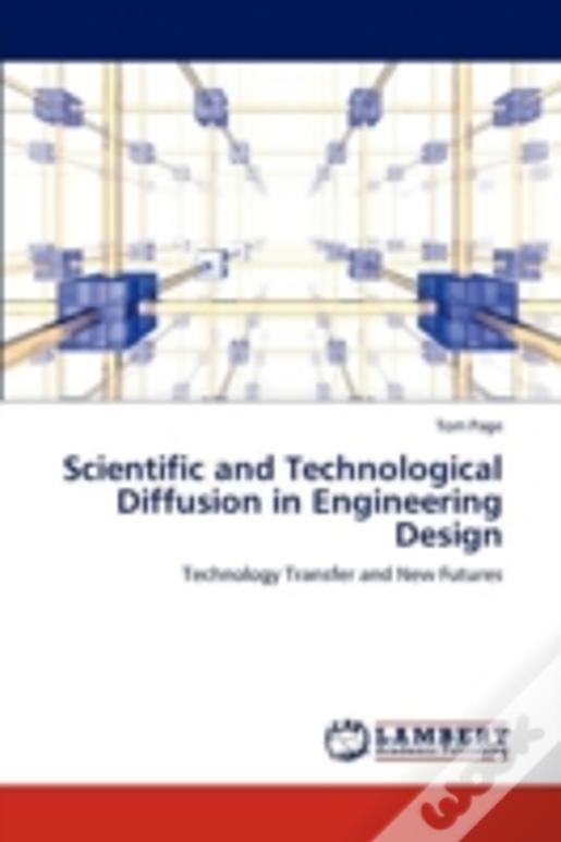 Scientific And Technological Diffusion In Engineering Design