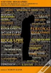 Capa do artigo Scientific Biographies Â€“ Between The `Professional` And `Nonâ€“Professional` Dimensions Of Humanistic Experiences