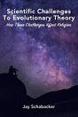 Scientific Challenges To Evolutionary Th - Preview