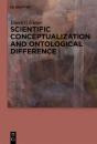 Scientific Conceptualization And Ontological Difference - Preview