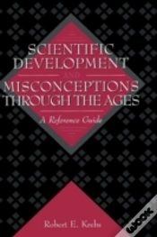 Capa do artigo Scientific Development And Misconceptions Through The Ages