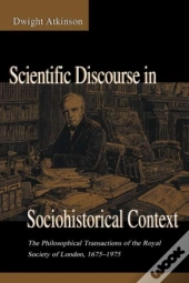 Scientific Discourse In Sociohistorical Context