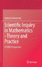 Scientific Inquiry In Mathematics - Theory And Practice - Preview