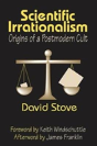 Scientific Irrationalism - Preview