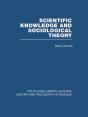 Scientific Knowledge And Sociological Theory - Preview