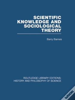 Capa do artigo Scientific Knowledge And Sociological Theory