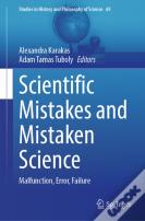 Scientific Mistakes And Mistaken Science