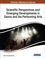Scientific Perspectives And Emerging Developments In Dance And The Performing Arts - Preview
