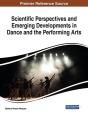 Scientific Perspectives And Emerging Developments In Dance And The Performing Arts - Preview